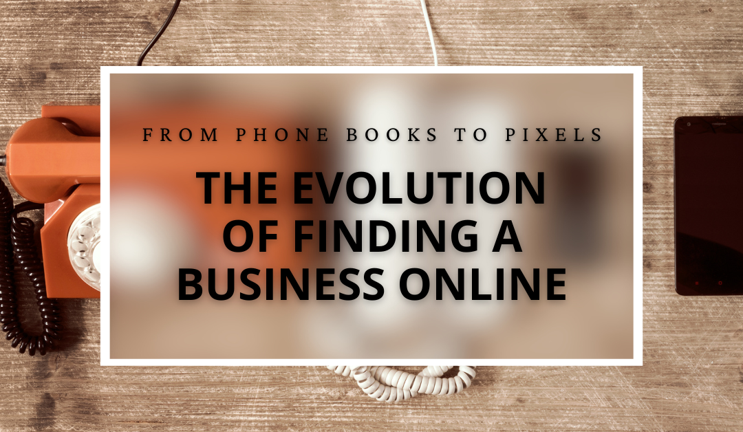 Alt text: An image depicting the SEO evolution of searching for businesses online. From left to right: a vintage rotary phone symbolizing the initial era, a corded push-button phone representing the transitional phase, and a modern cellular phone embodying the current state of online business search. The progression reflects the changing dynamics and technological advancements in SEO practices over time.